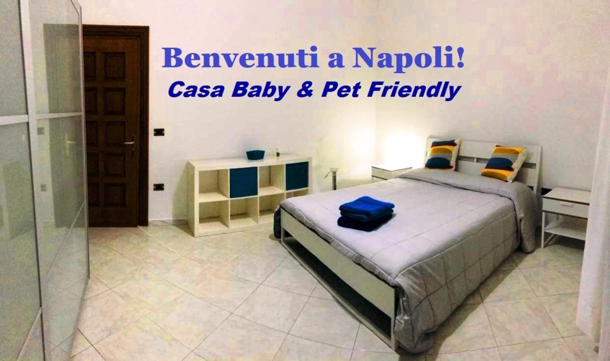 Benvenuti A Napoli - Casa Baby & Pet Friendly Apartment Exterior foto